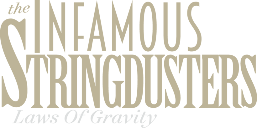 Infamous Stringdusters – Laws Of Gravity Infamous Stringdusters – Laws Of Gravity